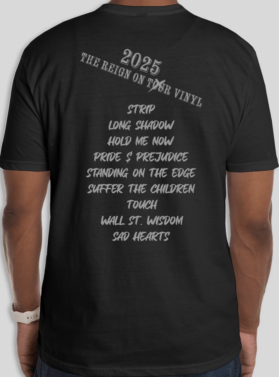 The Reign, Better Late Than Neverland "NOT ON TOUR" T-Shirt
