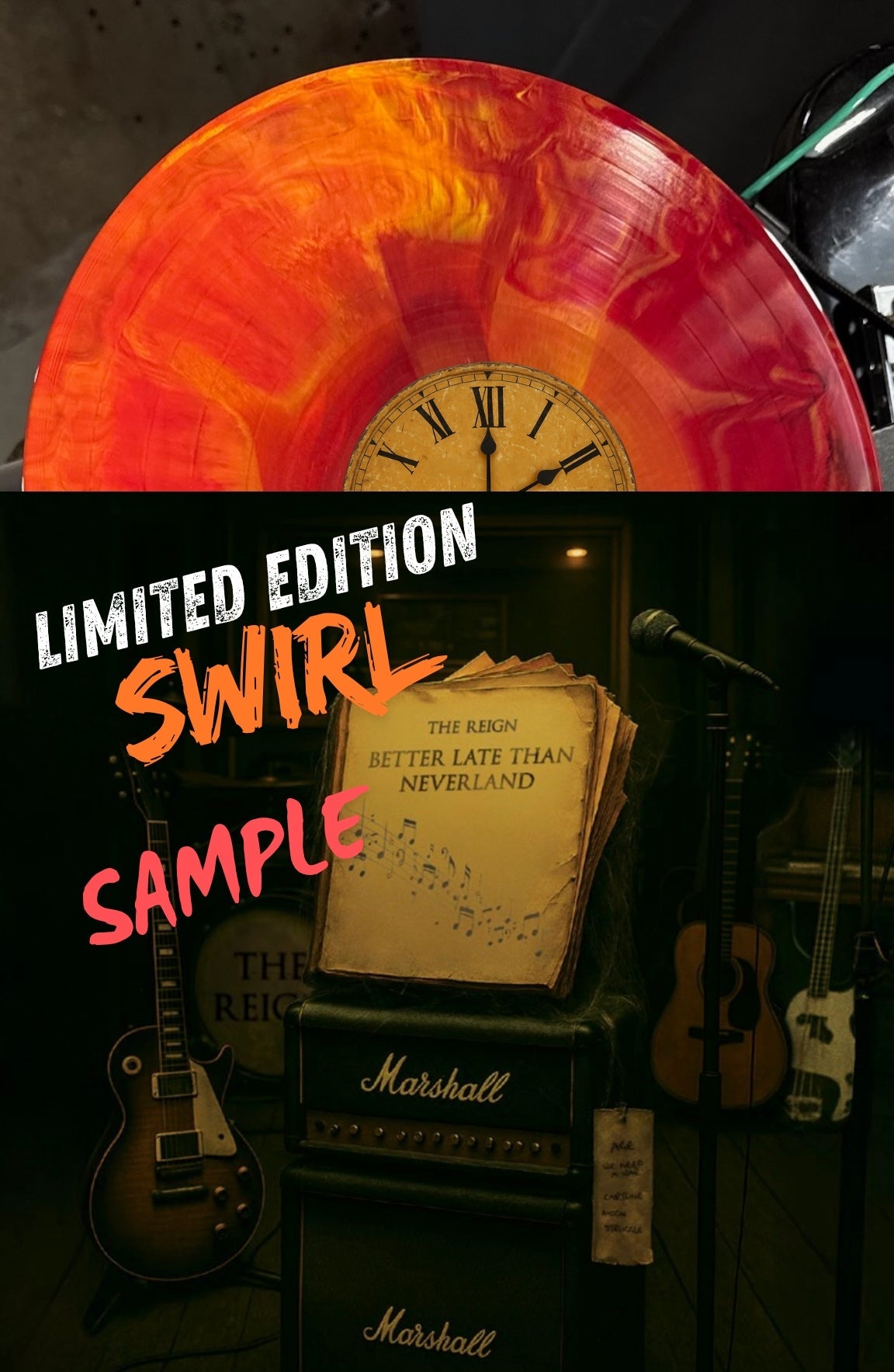 The Reign, Better Late Than Neverland (Limited Edition Swirl Vinyl)
