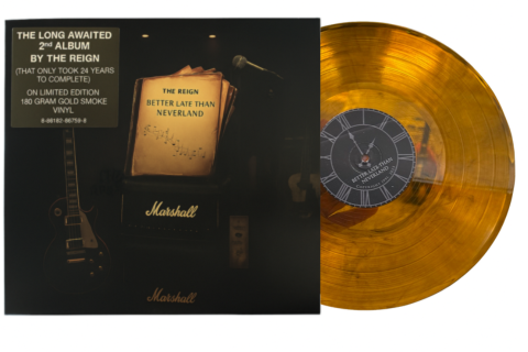 The Reign, Better Late Than Neverland (Limited Edition "Golden Smoke" Vinyl) *Each record is unique